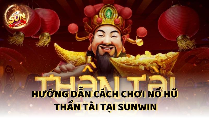 Huong Dan Cach Choi No Hu Than Tai 