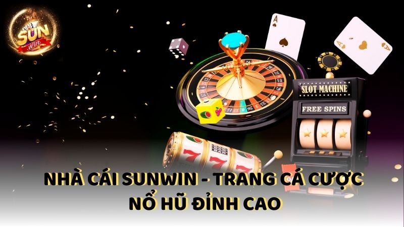 Trang cá cược Nổ Hũ Sunwin 