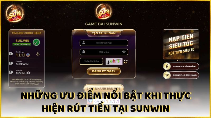 Nhung Uu Diem Noi Bat Khi Thuc Hien Rut Tien Tai Sunwin